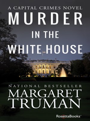 cover image of Murder in the White House
